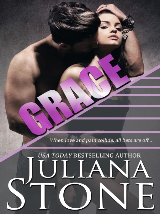 Title details for Grace by Juliana Stone - Available